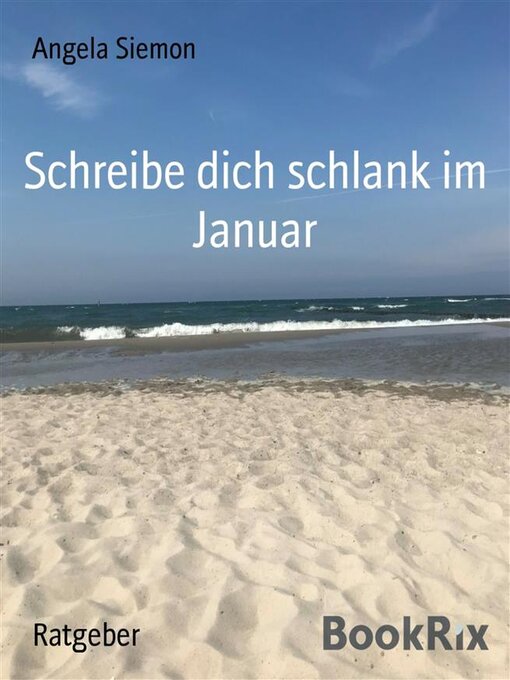 Title details for Schreibe dich schlank im Januar by Angela Siemon - Available